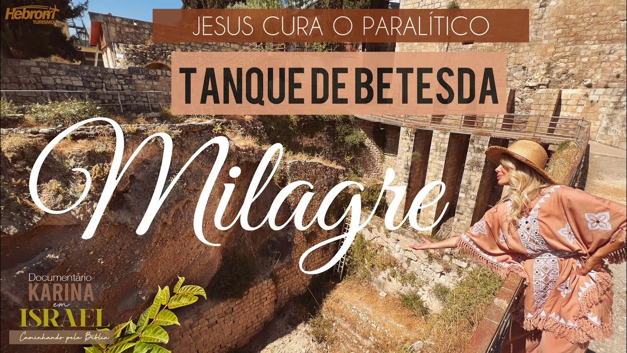 JERUSALÉM - TANQUE DE BETESDA - JESUS CURA O PARALÍTICO