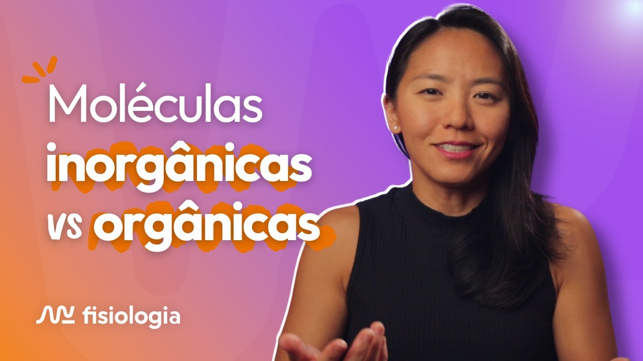 Qual a diferença entre MOLÉCULAS INORGÂNICAS e MOLÉCULAS ORGÂNICAS? | MK Fisiologia