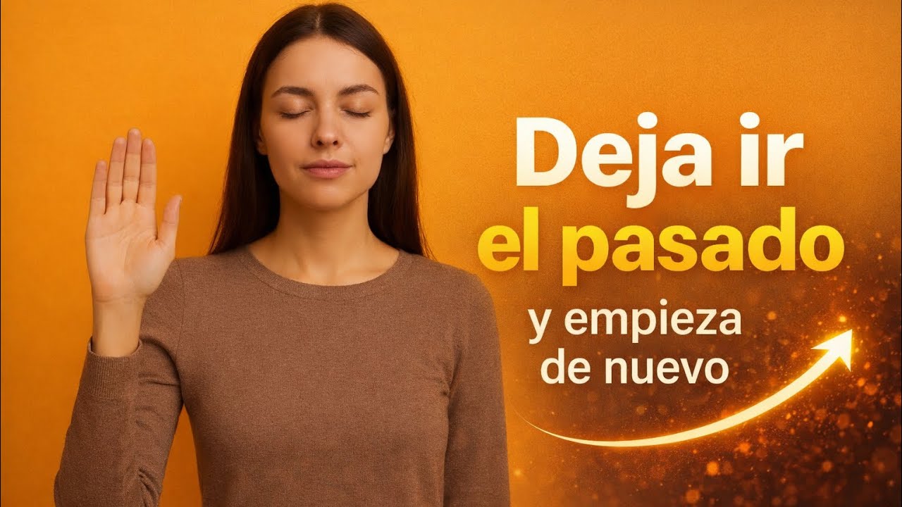 Cómo  Soltar  el  Pasado  y  Renacer  y  El  Método  Que  Cambiará  Tu  Vida  para  Siempre