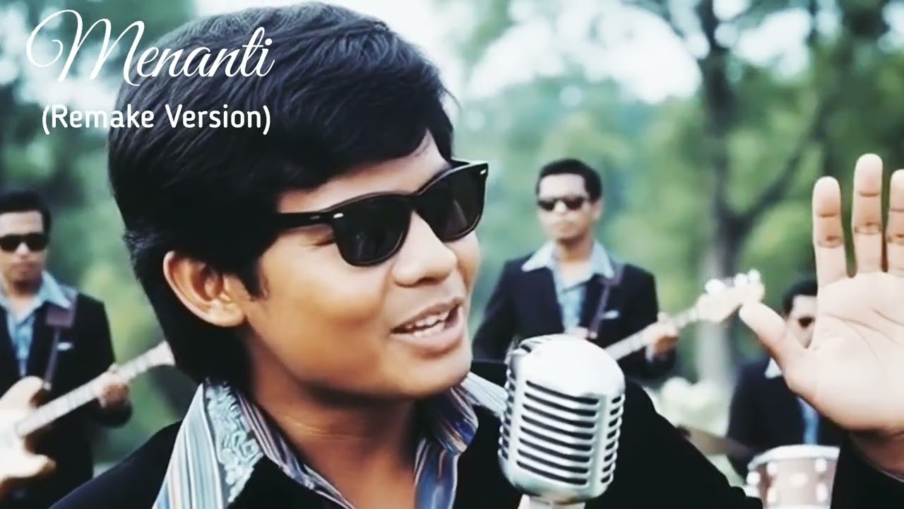 (Remake Version Cover) ORIGINAL ARTIST : ALLAHYARHAM A. RAMLIE - MENANTI