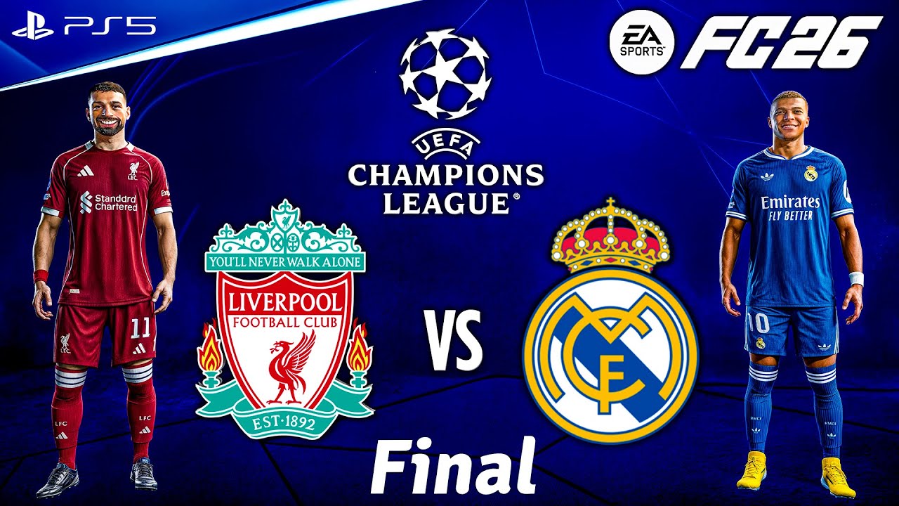 FC 26 - Liverpool vs. Real Madrid Ft. Isak, Garcia, | UEFA Champions League Final | PS5 [4K60]