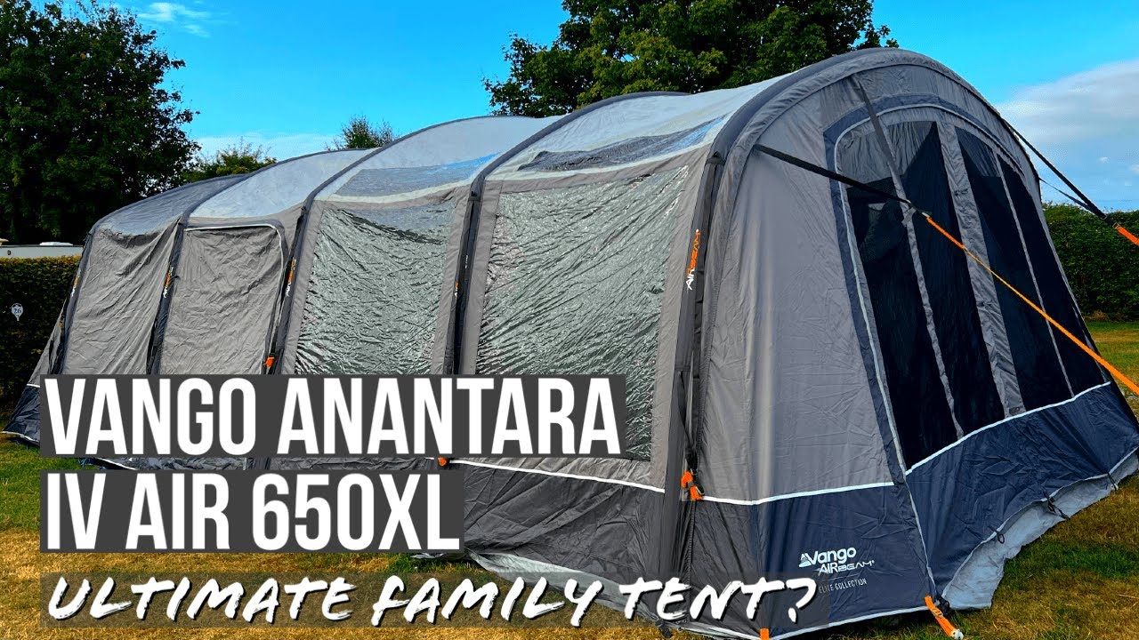 Vango Anantara IV Air 650 XL. Real World Review.
