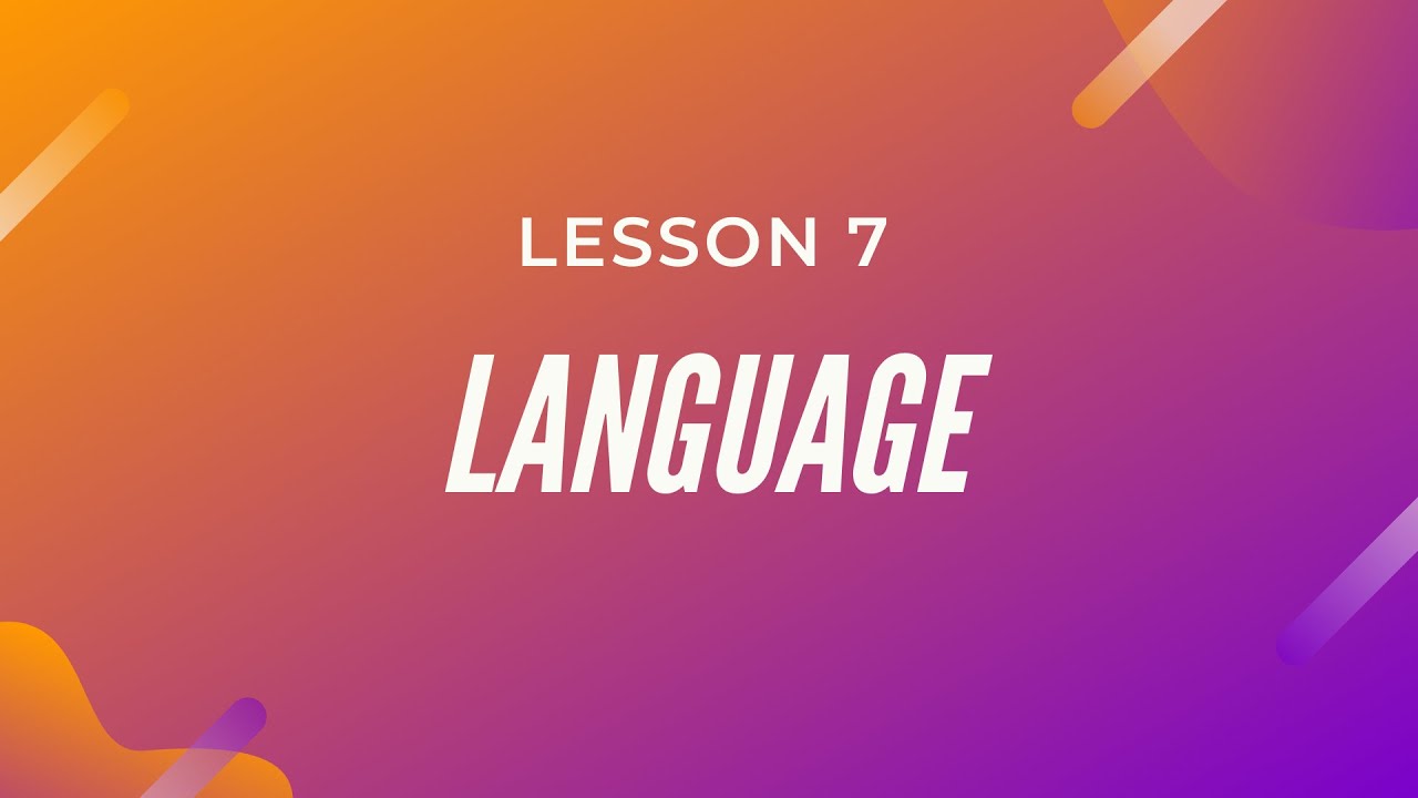 Language - Cognitive Psychology Lesson # 7