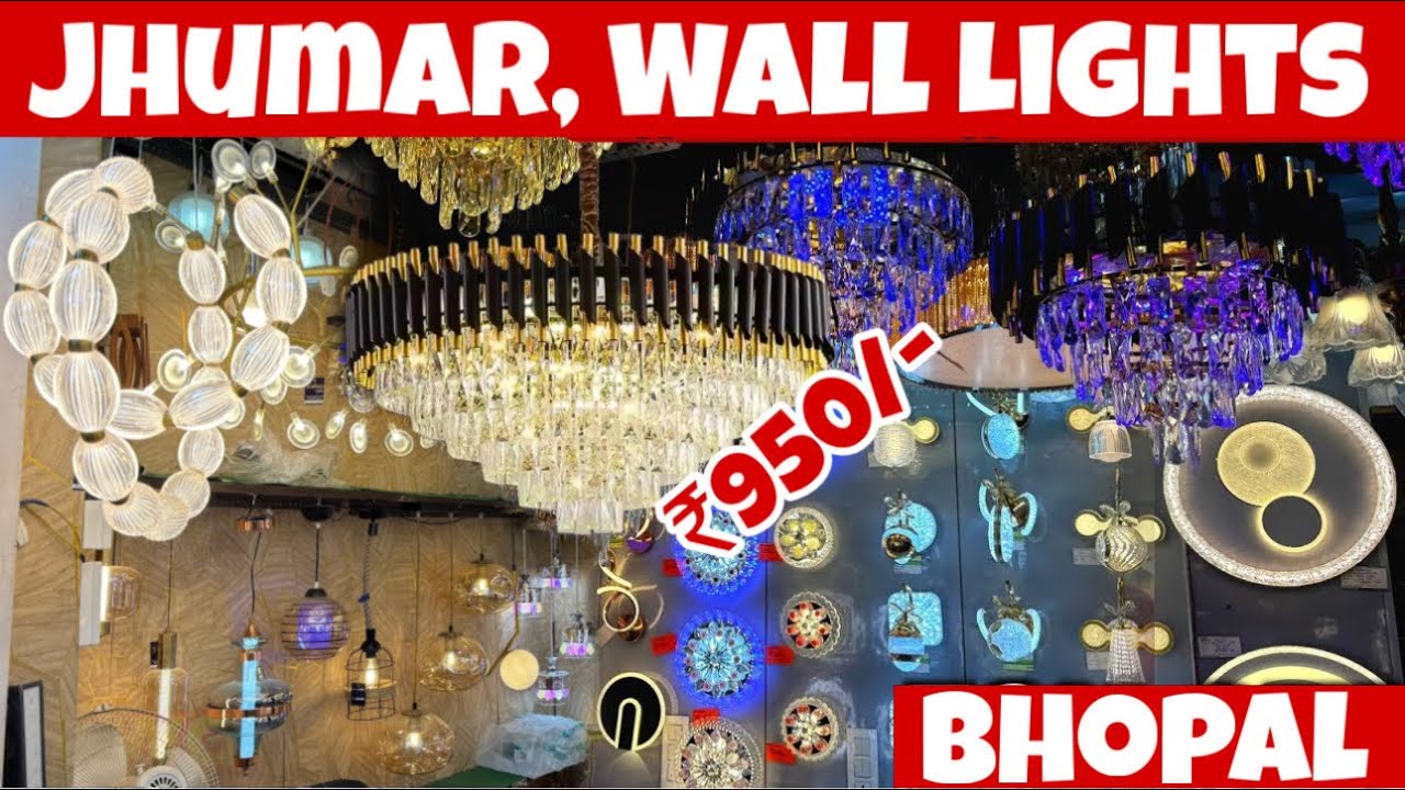 Jhumar, Wall Lights wholesale market Bhopal | Light wholesale market