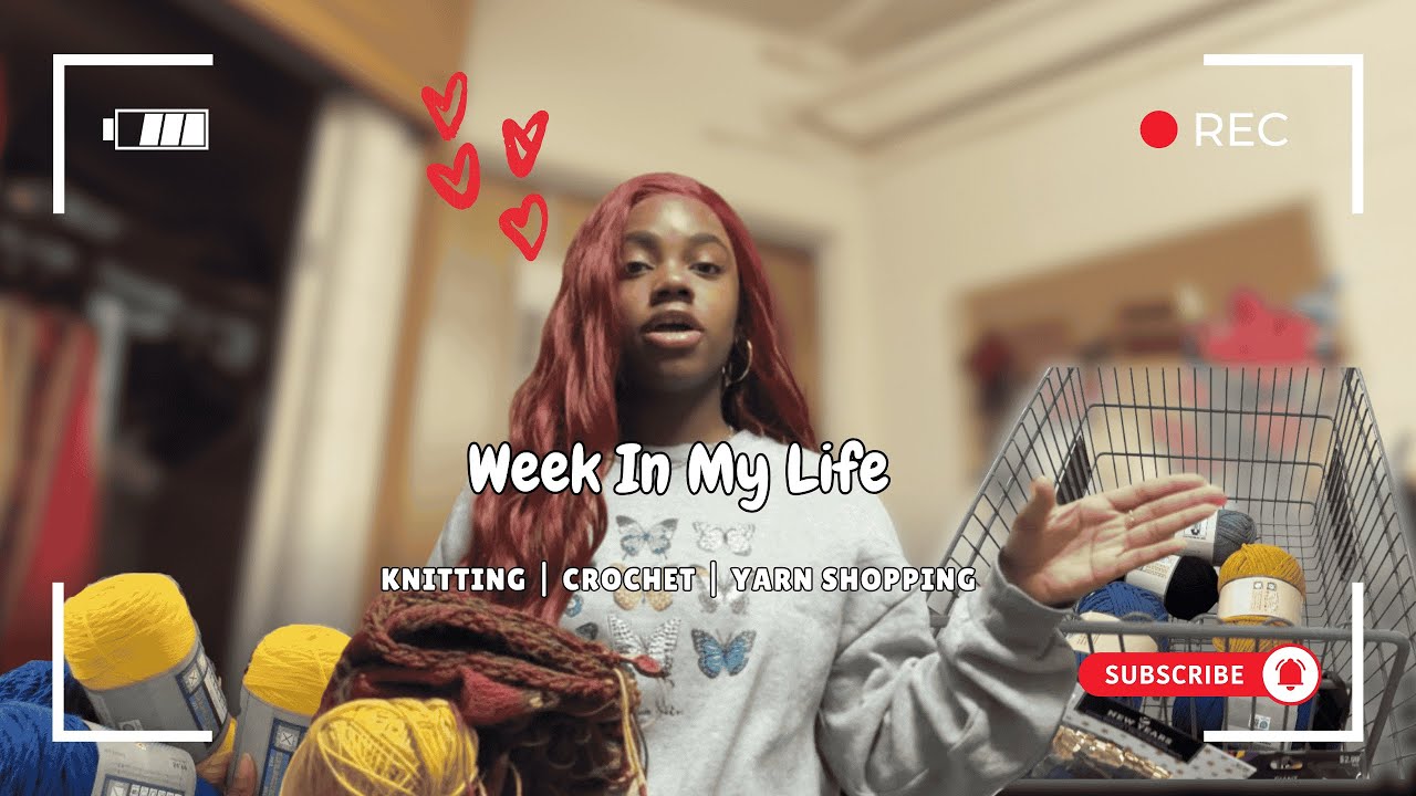 A Week Knitting & Crochet | Weekly Vlog ep.1