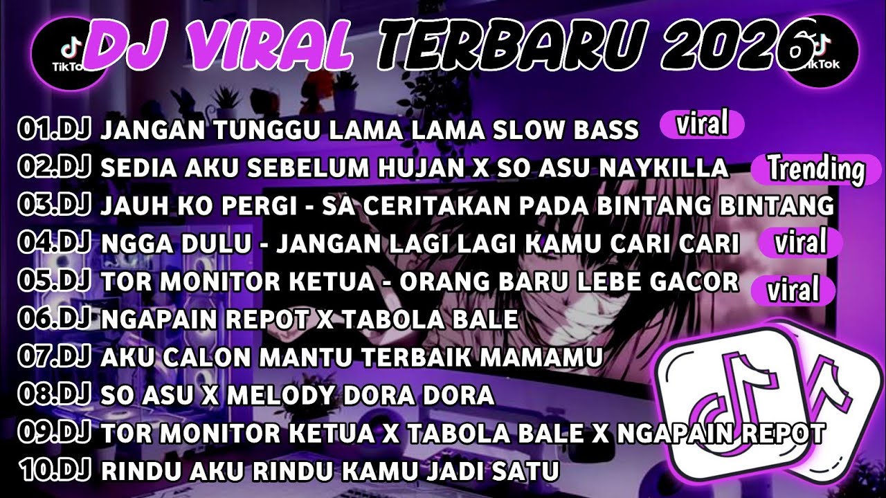 DJ TIKTOK TERBARU 2026🎵DJ JANGAN TUNGGU LAMA LAMA🎵DJ SEDIA AKU SEBELUM HUJAN X SO ASU