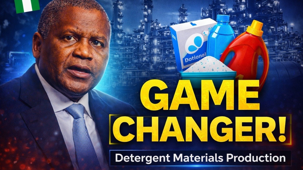 Nigeria May Stop Importing Detergent Dangote Refinery Enters Detergent Production