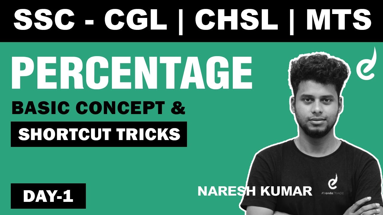 Percentage - Basic concept and Shortcut tricks, Day 1 by Naresh Kumar | SSC CGL, CHSL, MTS | Race