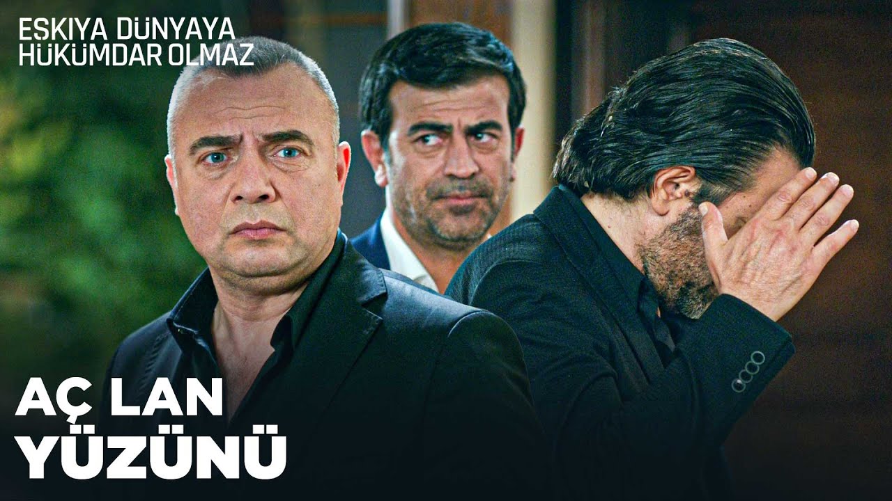 Tipi utançtan yüzünü açamadı - Eşkıya Dünyaya Hükümdar Olmaz 71. Bölüm