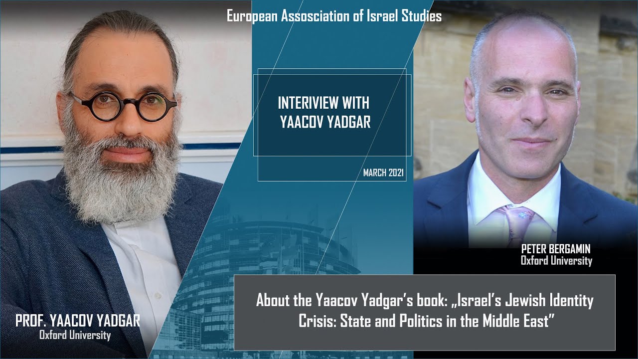 Peter Bergamin's interview with Yaccov Yadgar - about his book: Israel’s Jewish Identity Crisis