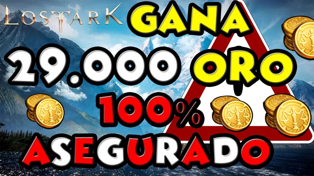 🔔 CONSEGUIR 29.000 DE ORO EN LOST ARK 100% ASEGURADO 💲 | GUIA PARA GANAR MUCHO ORO | ✔️ MUY FACIL ✔️