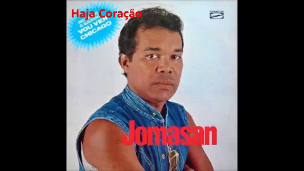 Jomasan - Haja cora&ccedil;&atilde;o