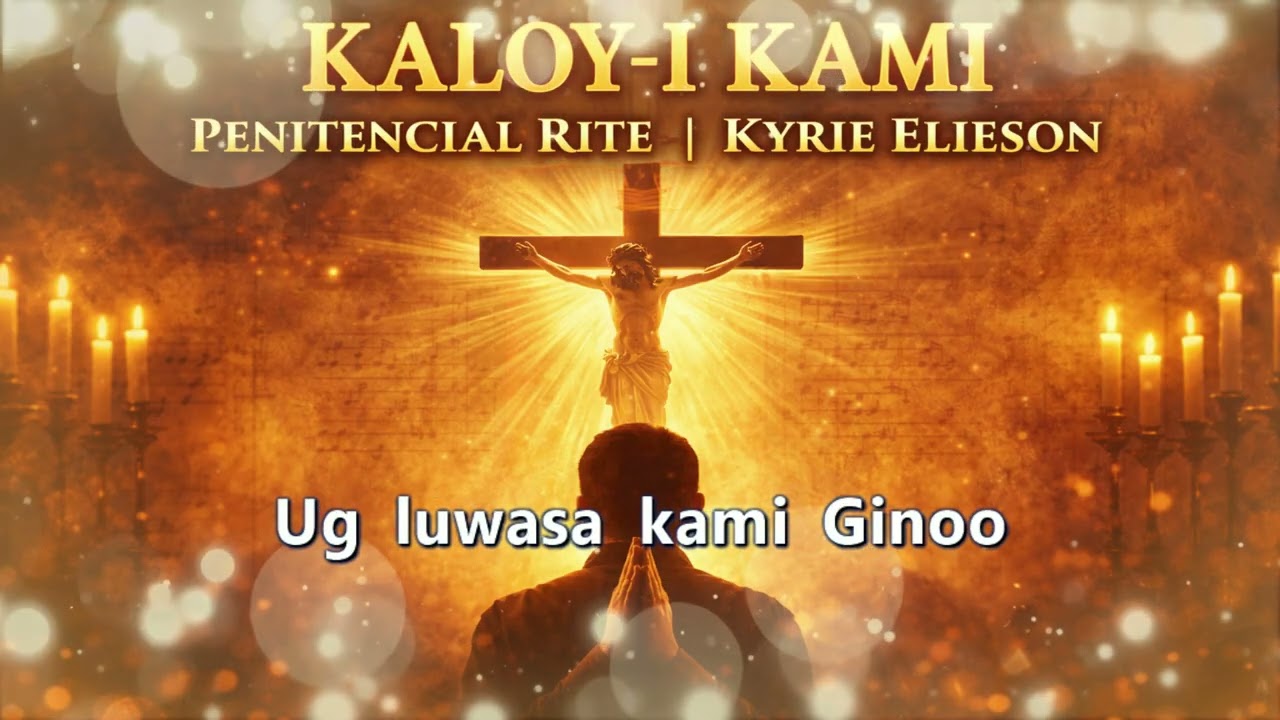 Kaloy-i Kami | Penitential Rite (Kyrie Eleison) – Karaoke Version