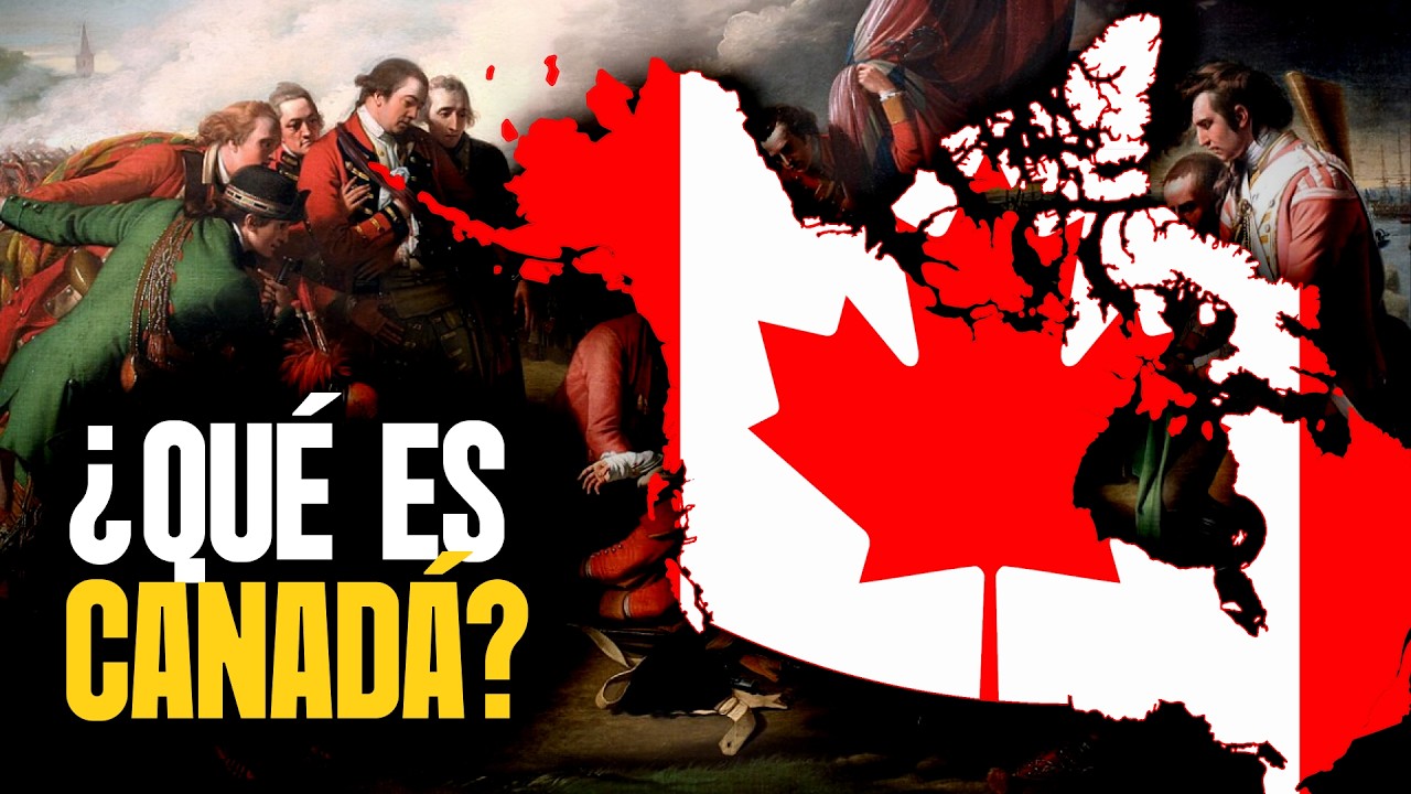 🇨🇦 ¿Qué es CANADÁ? | Breve historia de Canadá 🇨🇦