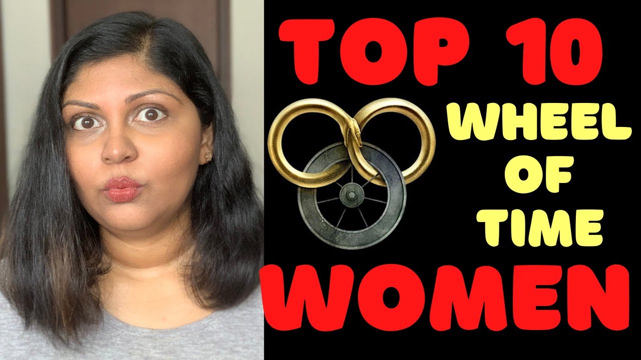 The Wheel of Time: Ranking the Female Characters [cc]