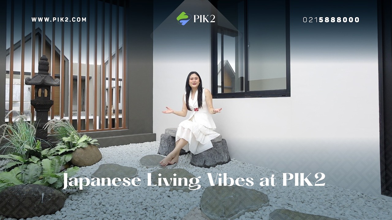 Japanese Living Vibes at PIK2