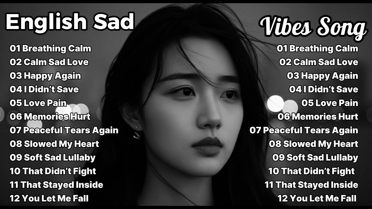 Beautiful Songs 2026❤💖 Sad Love Songs Listening Heartfelt Melodies 🎵🎵Trending Music~ Breathing Calm