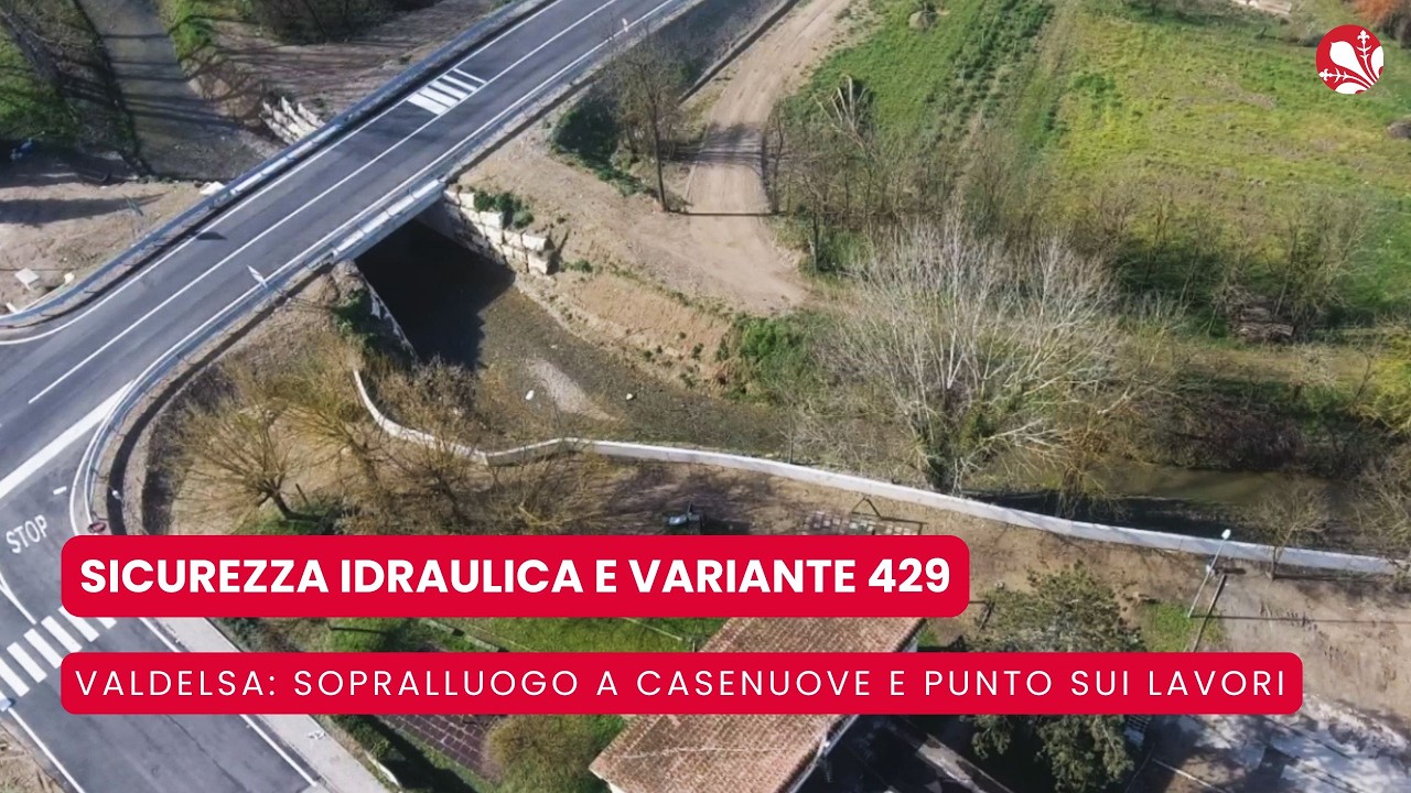 Sicurezza idraulica e variante 429, sopralluogo a Casenuove e punto sui lavori