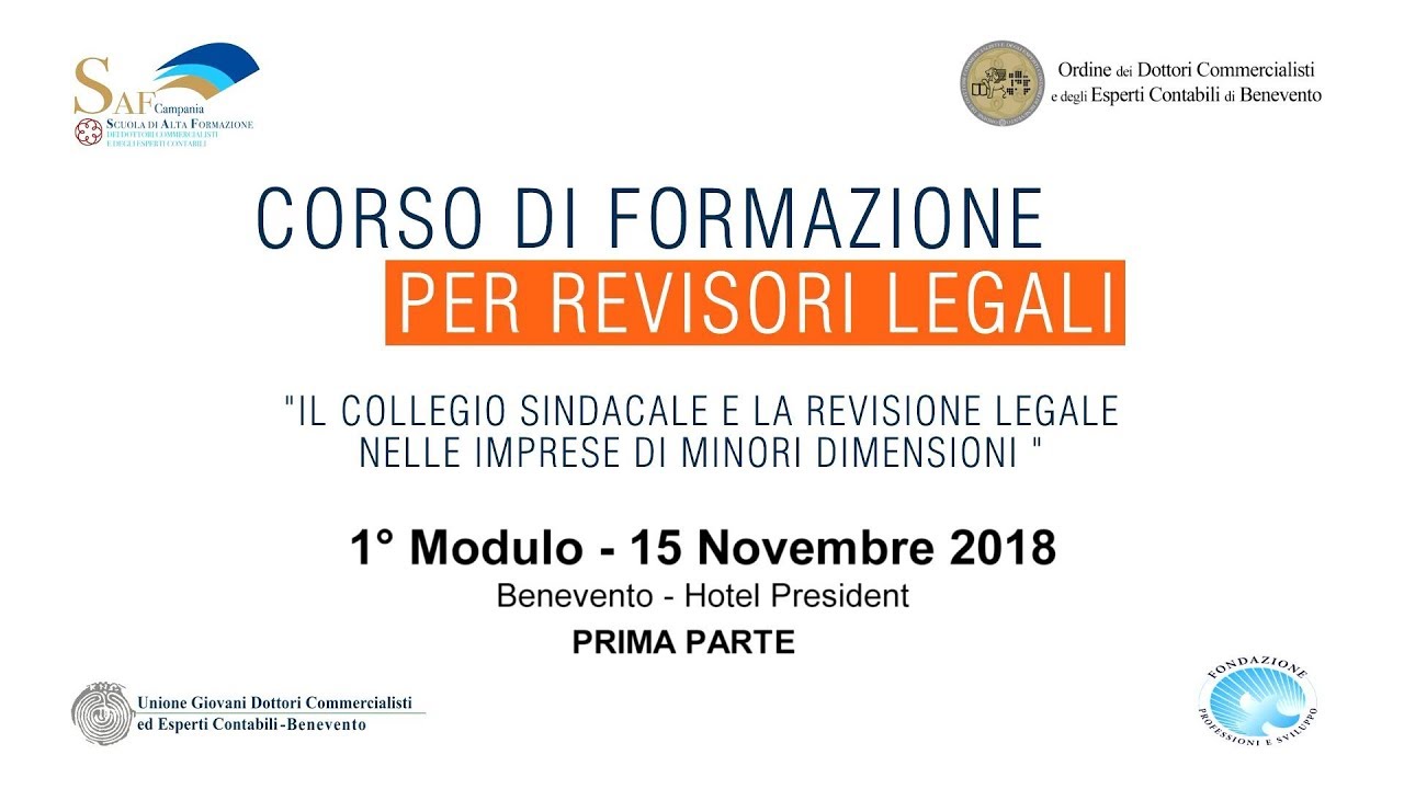 1° Modulo - prima parte - Corso di Formazione per Revisori Legali