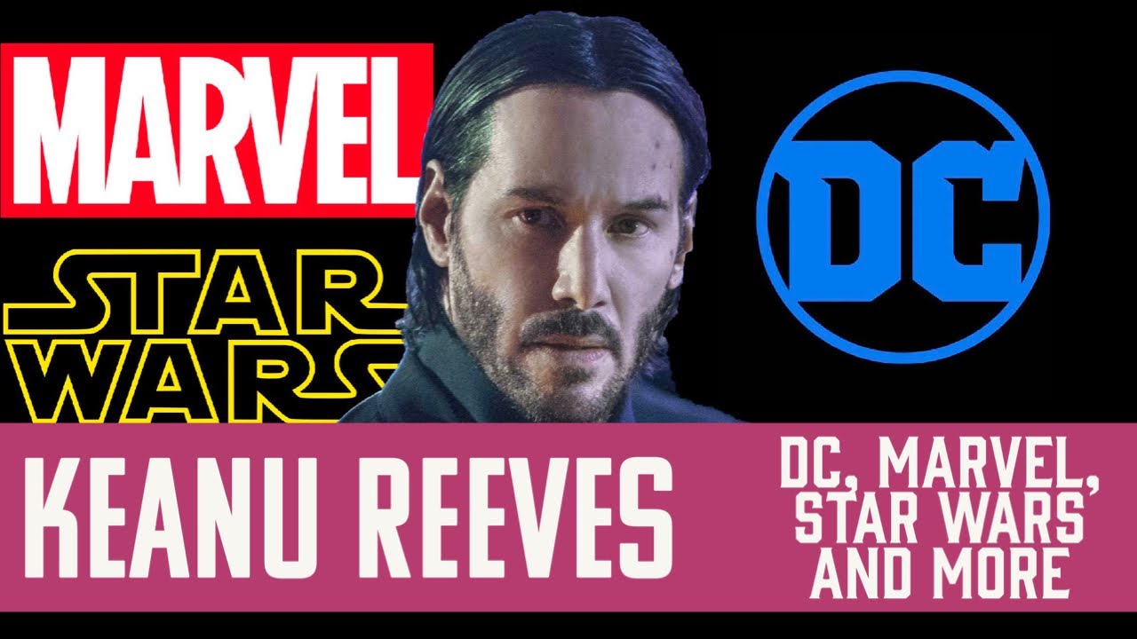 KEANU REEVES, MARVEL, STAR WARS, DC, and more | Welcome to The Entertainment World