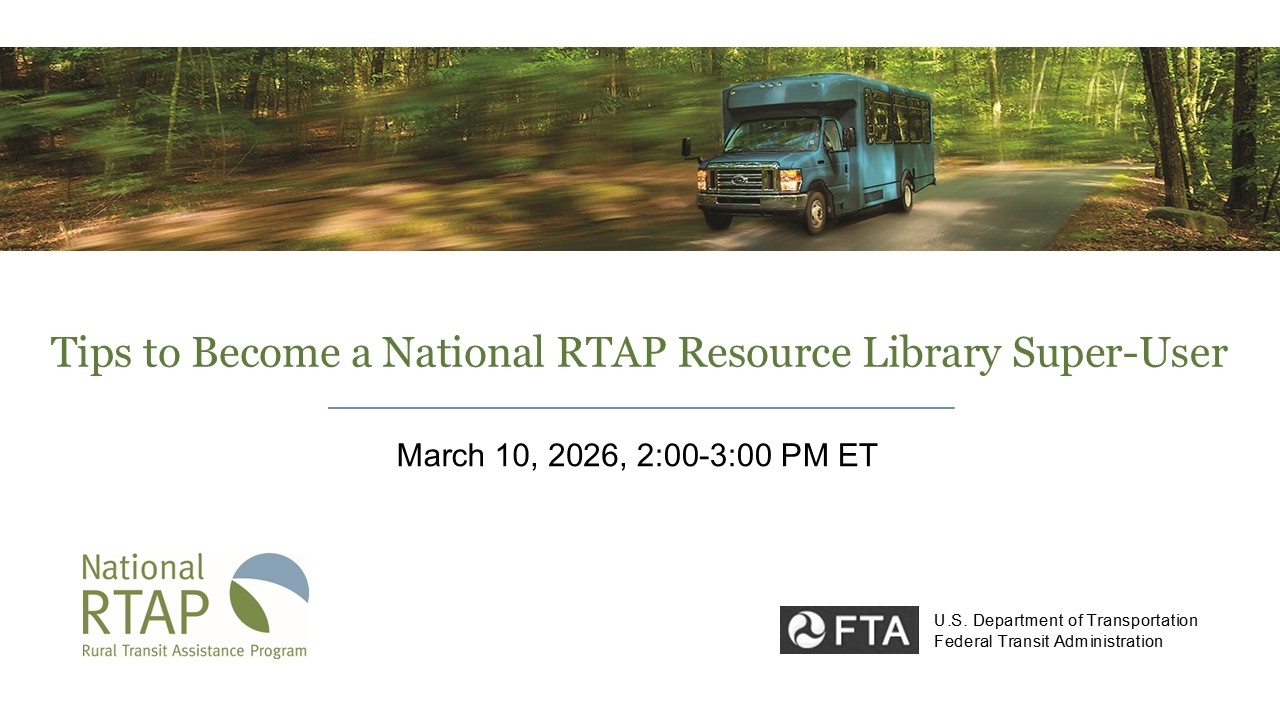National RTAP Workshop - Tips to Become a National RTAP Resource Library Super-User