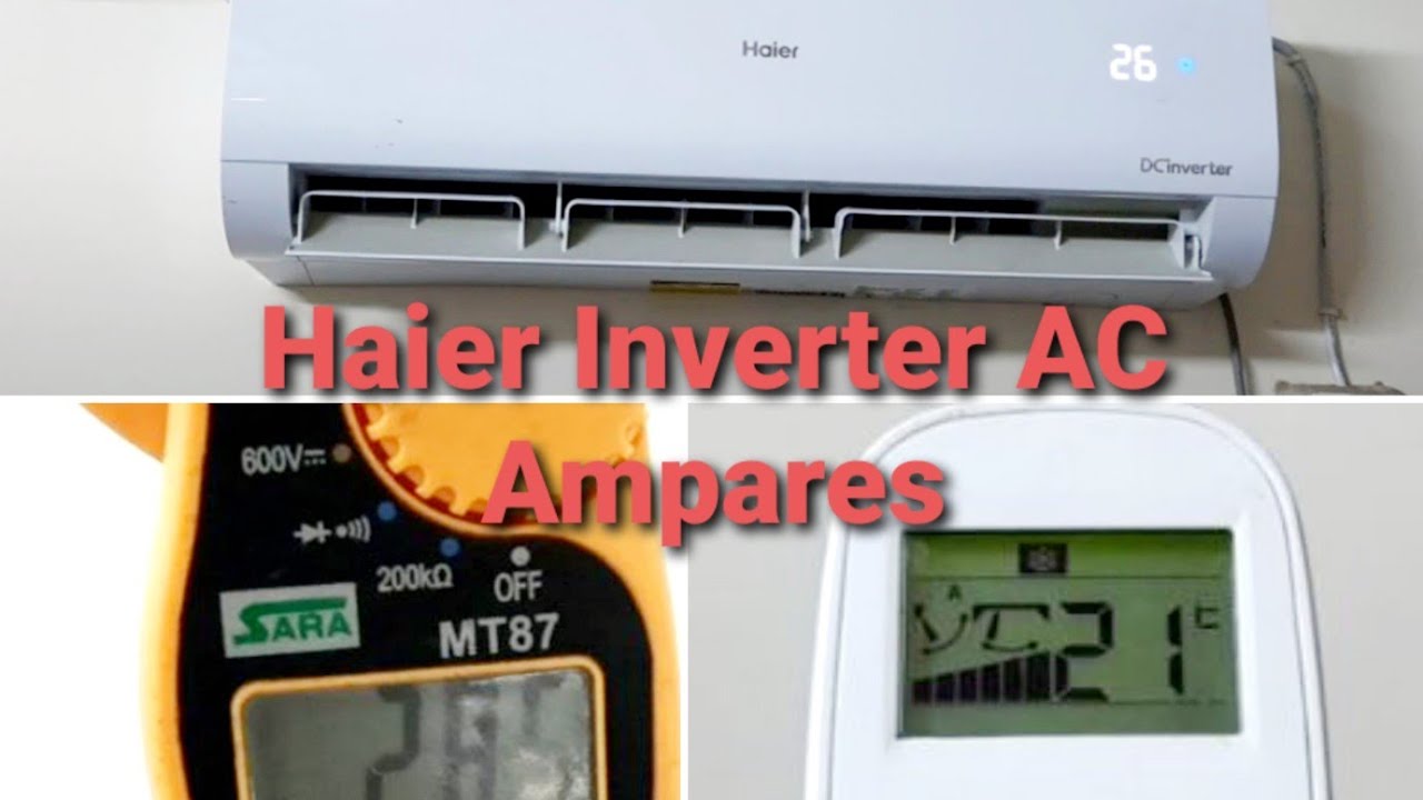 Haier inverter AC | ampere check | specs and Complete review