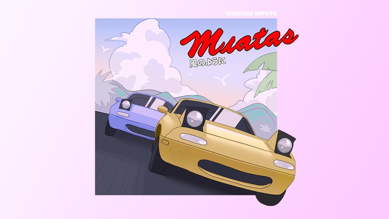 Vinicius Nipote - Miatas Like The Wind
