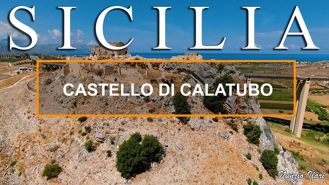 Castello di Calatubo Alcamo ( Trapani ). Storia, mito e leggenda.