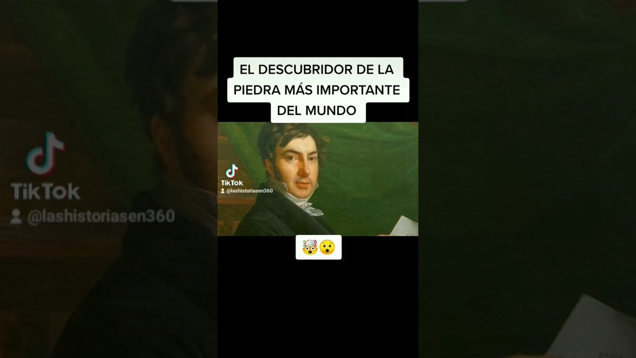 El DESCUBRIDOR de la PIEDRA ROSETTA 