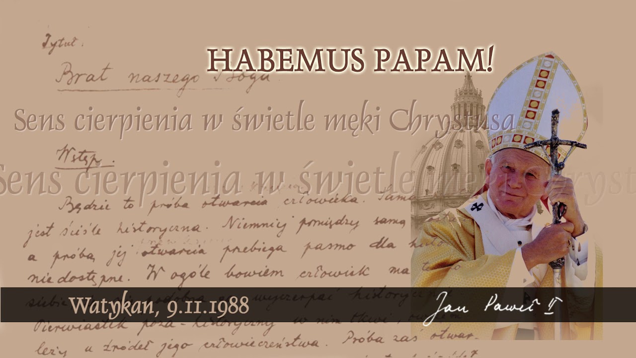 Habemus Papam [348]: Sens cierpienia w świetle męki Chrystusa