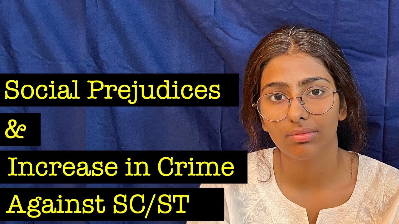 Atrocities Against the SC/ST Community & Judicial Prejudice