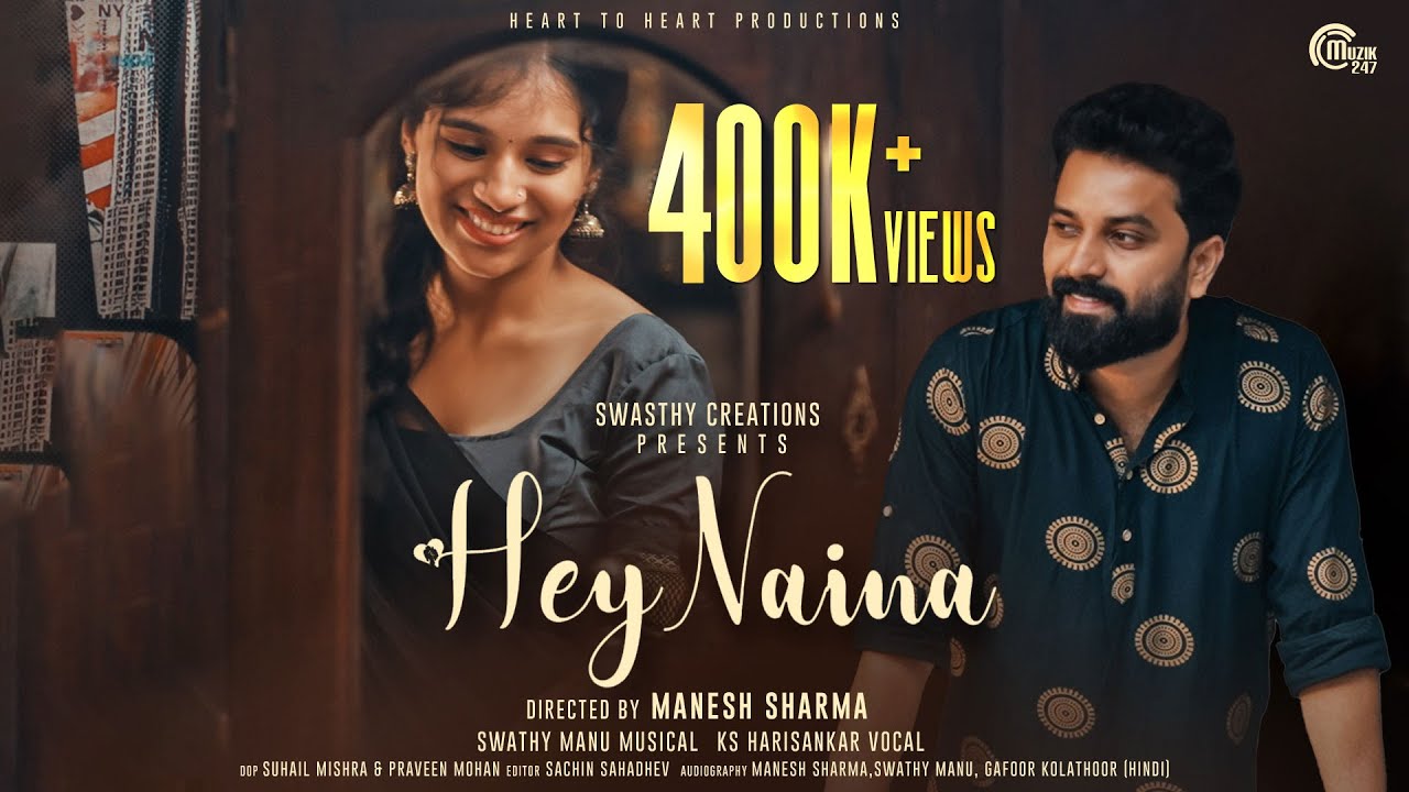 Hey Naina - Music Video | KS Harisankar | Swathy Manu | Manesh Sharma | Sruthy Sivadas