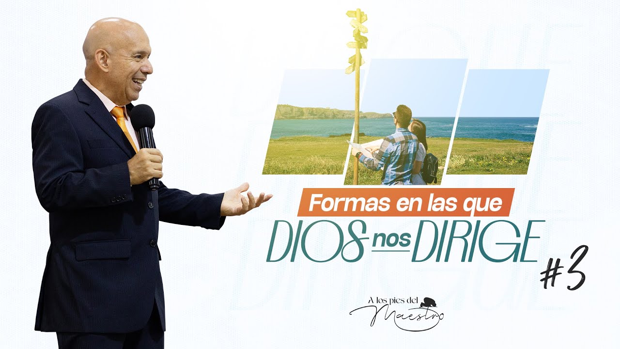 Formas en las que Dios nos Dirige #3 | Seminario Bíblico