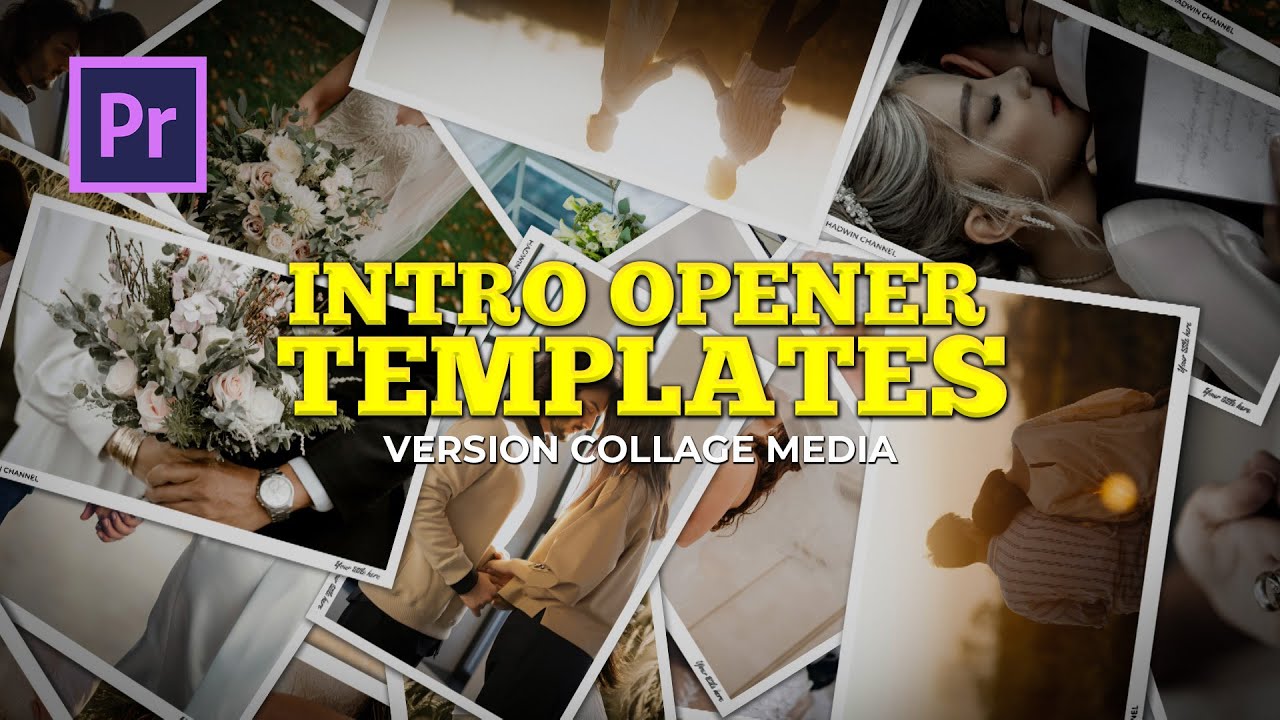 Intro Opener Templates For Youtube | Collage Media Version