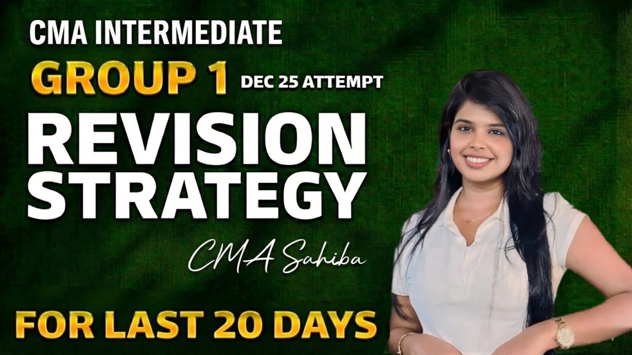 REVISION STRATEGY - CMA INTER GROUP 1 | LAST 20 DAYS | LINKS IN DESCRIPTION #cmainter #revision #cma