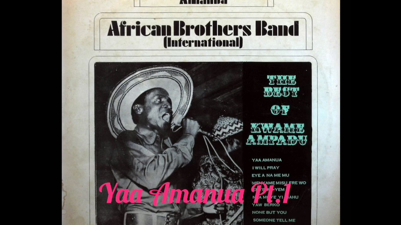 Yaa Amanua Pt. 1