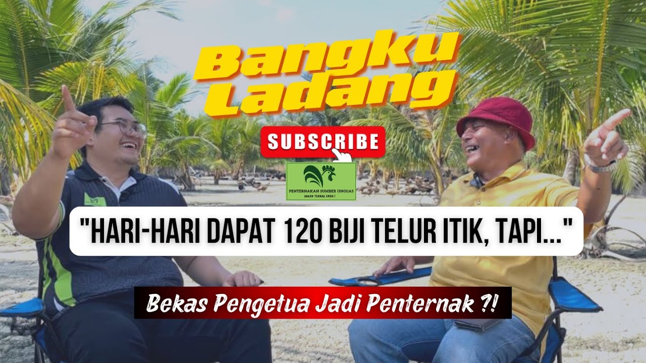 BANGKU LADANG EP 2 | PENTERNAK ITIK TELUR-KHIDIR BIN ALI | TERNAK ITIK & AYAM KAMPUNG SEBAGAI HOBI ?