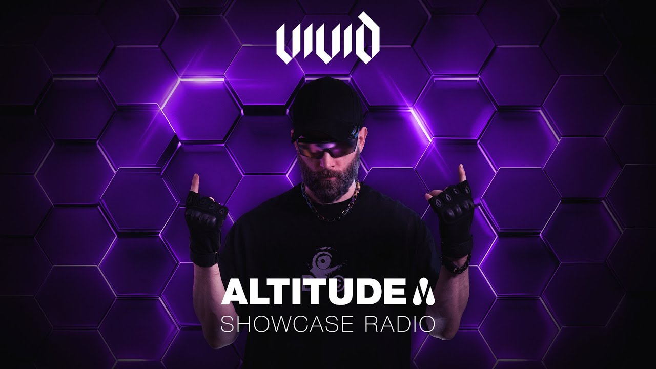 Vivid | Altitude Showcase Radio - Episode #020