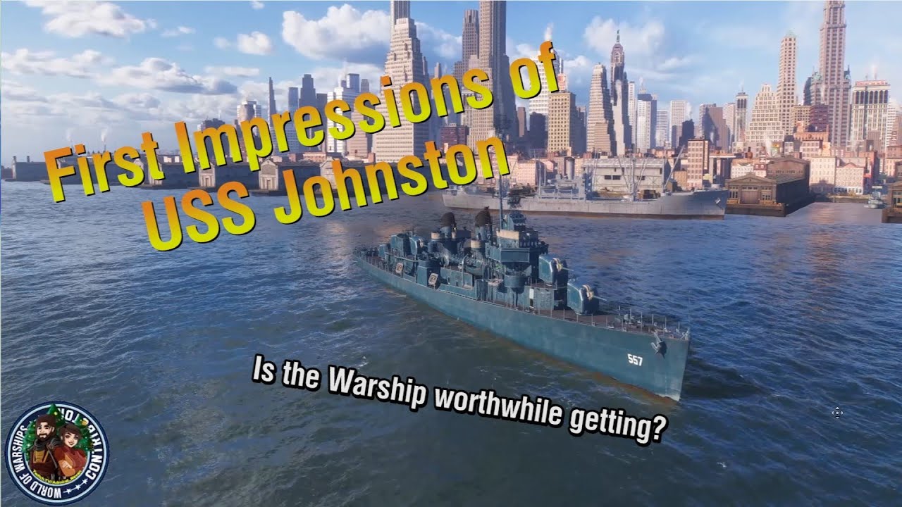 USS Johnston First Impression | Is this Destroyer worth it? | Review