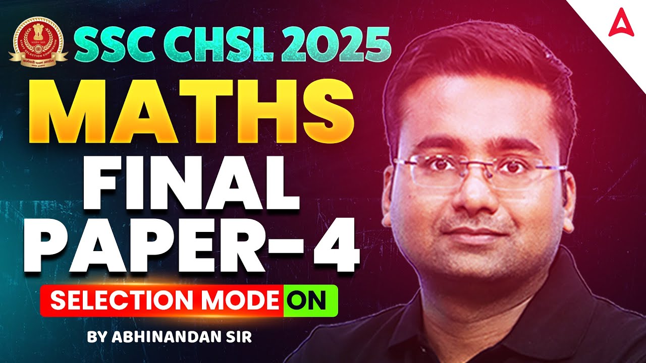 SSC CHSL Maths Classes 2025 | SSC CHSL Maths Expected Questions Part  4 | Maths by Abhinandan Sir