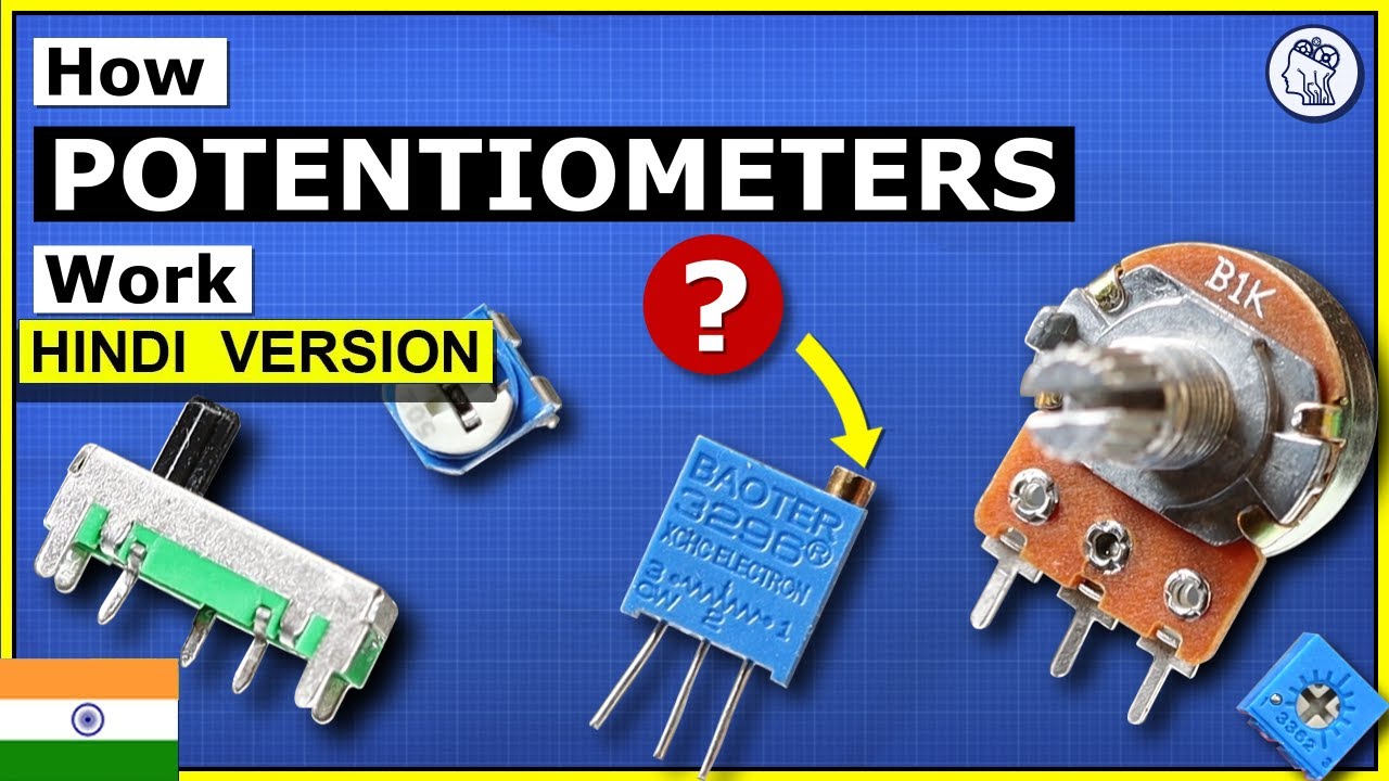 How Potentiometers Work- Unravel the Mysteries of How Potentiometers Work! कैसे काम करते हैं