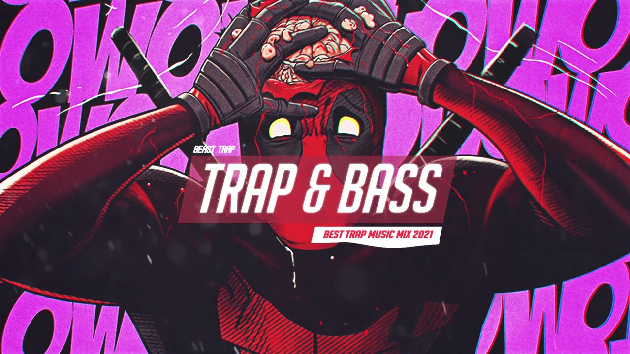Best Trap Music Mix 2021 🔥 Best Trap & Bass - Electronic Music 2021⚡