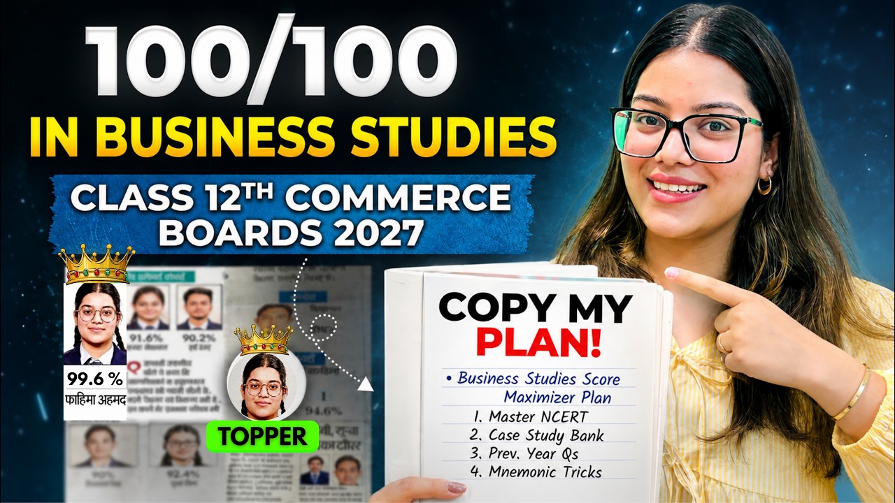 How to Score 100/100 in Business Studies | Class 12 Commerce | CBSE Boards 2027 Strategy 🔥📚🤯