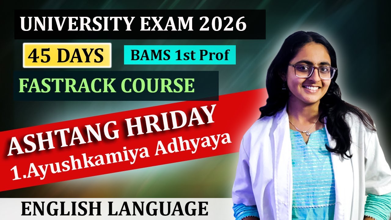 Ayushkamiya Adhyaya Chapter 1 English Language | BAMS 1st Prof | VARDAAN BATCH (45 Days Fast-Track) 