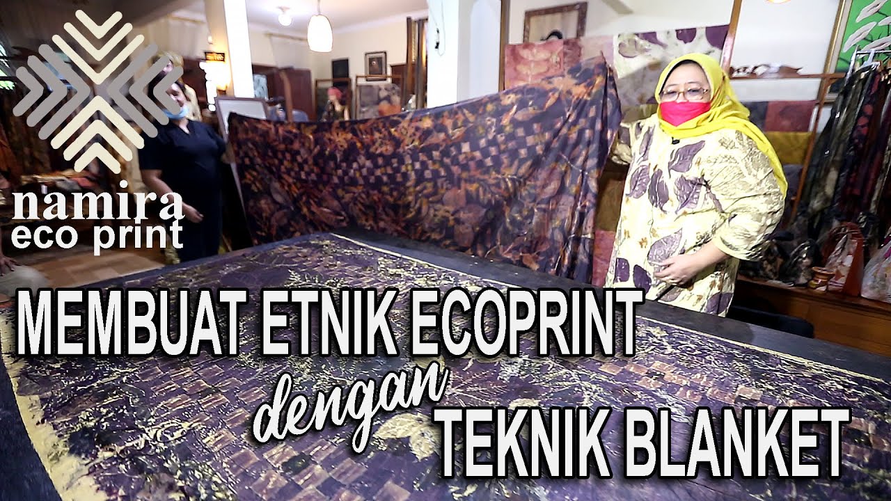 MEMBUAT ECOPRINT DENGAN TEKNIK BLANKET