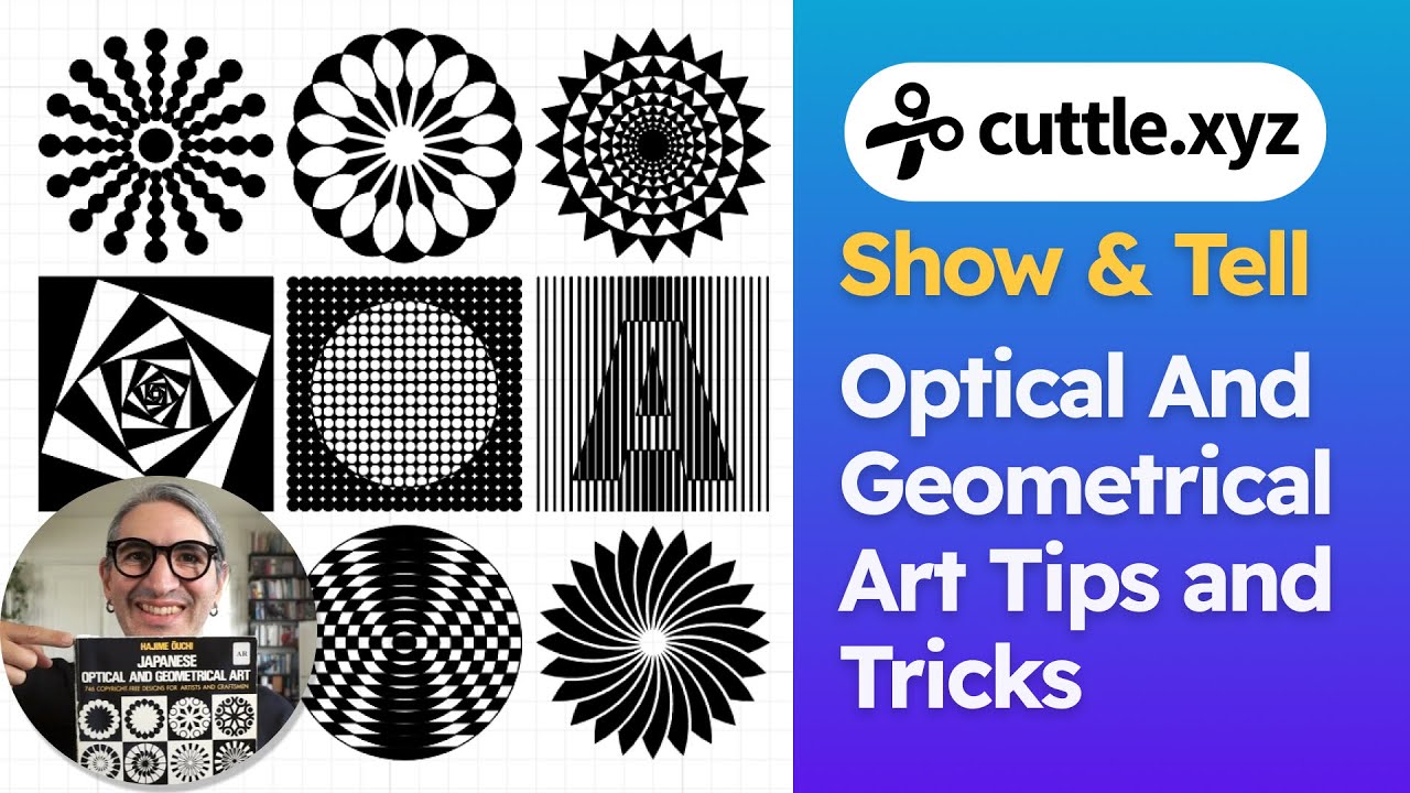 Show and Tell: Optical and Geometrical Art Tips and Tricks