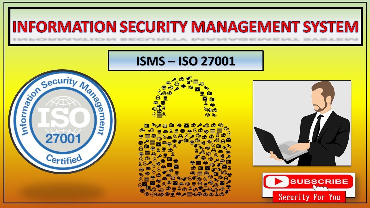 What is ISO/IEC 27001 - Information Security Management System | ISO 27000 family of Standards.