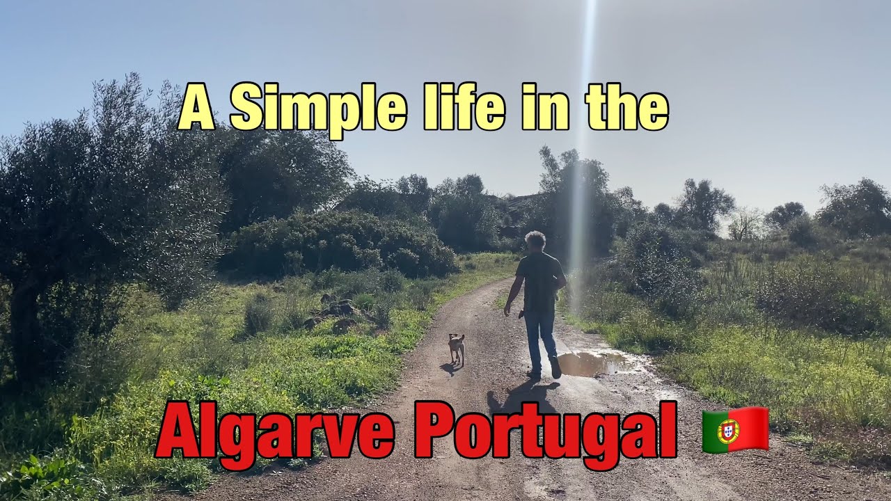 A Simple life in the Algarve Portugal 🇵🇹