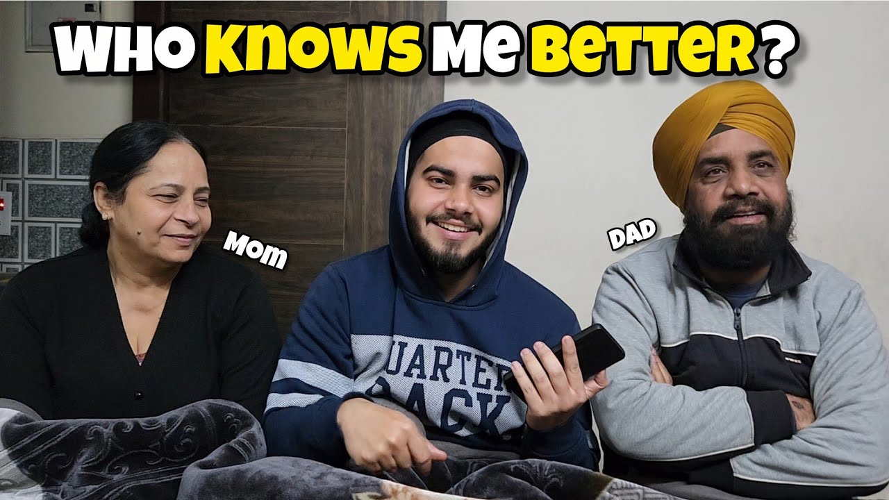 Who Knows Me Better With Punjabi Mom Dad😂