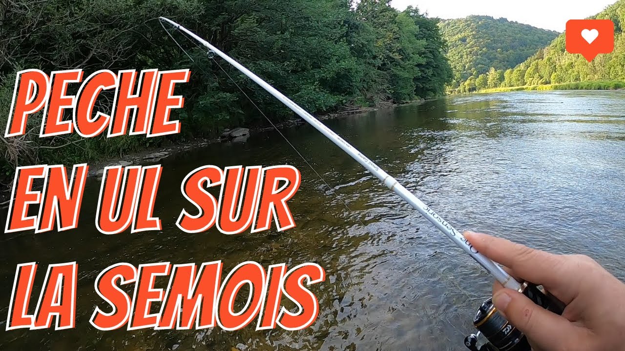 Pêche en UL aux leurres sur la Semois